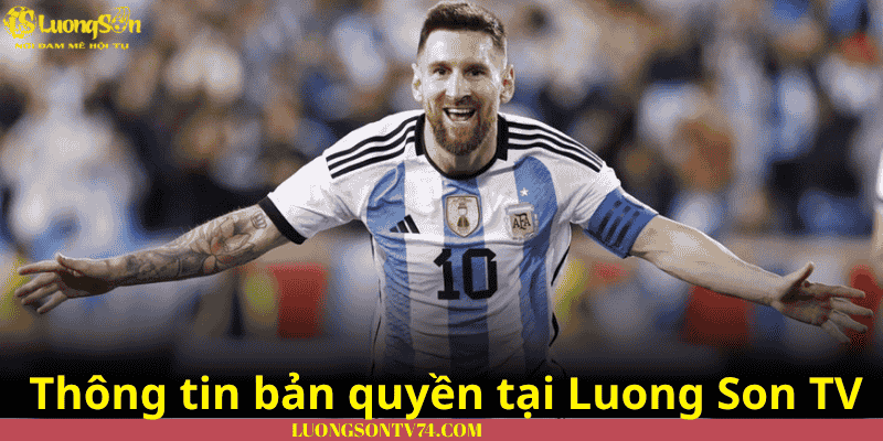 Bản quyền 1 bản quyền tại Lương sơn TV